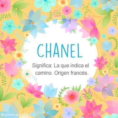 chanel significato del nome|El significado y la historia del nombre Chanel .